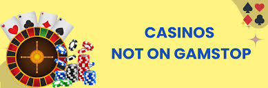 Discovering Online Casinos Not Affiliated with GamStop
