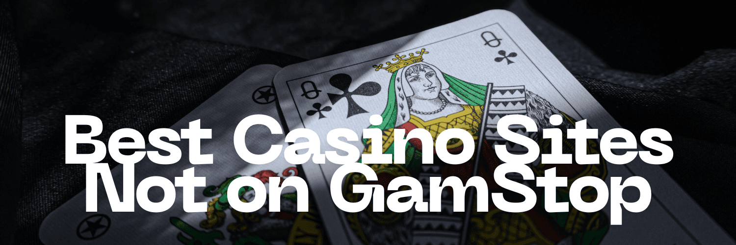 Discovering Alternative Gambling Sites Not on GamStop -1458755480